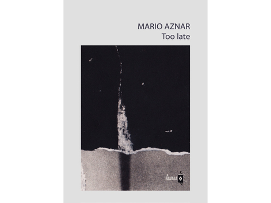 Livro Too Late de Aznar Pérez e Mario