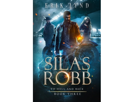 Livro Silas Robb To Hell And Back De Erik Lynd (inglês)
