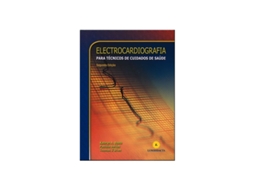 Electrocardiografia para Técnicos de Cuidados de Saúde 2Ed