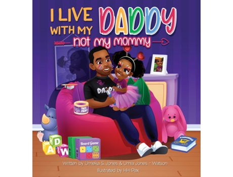 Livro I Live With My Daddy Not My Mommy de Umeka S Jones (Inglês)