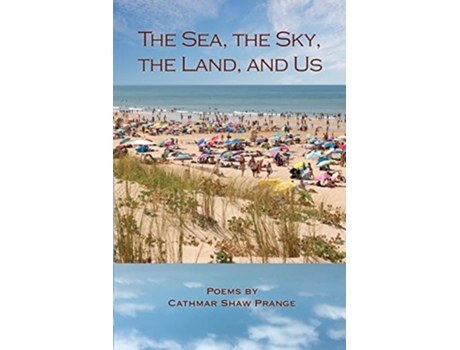Livro The Sea the Sky the Land and Us de Cathmar Prange (Inglês)