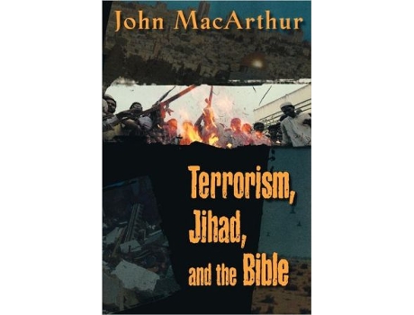 Livro Terrorism Jihad and the Bible de John F MacArthur (Inglês)