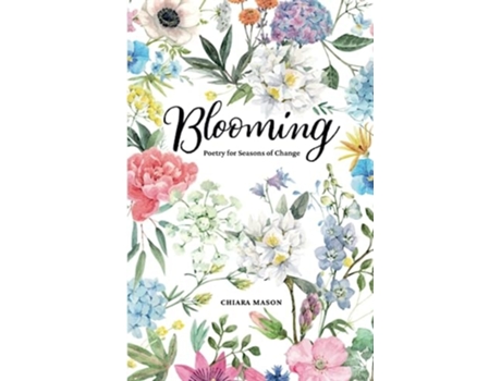Livro Blooming Poetry for Seasons of Change de Chiara Mason (Inglês)