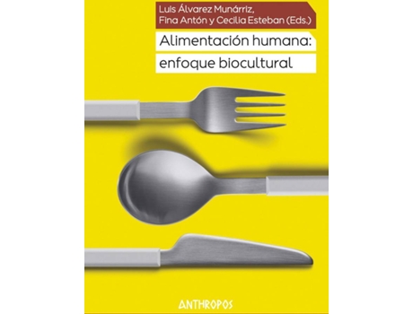 Livro Alimentación Humana de Antón Álvarez (Espanhol)