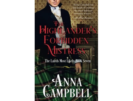 Livro The Highlander’s Forbidden Mistress The Lairds Most Likely Book 7 de Anna Campbell (Inglês)