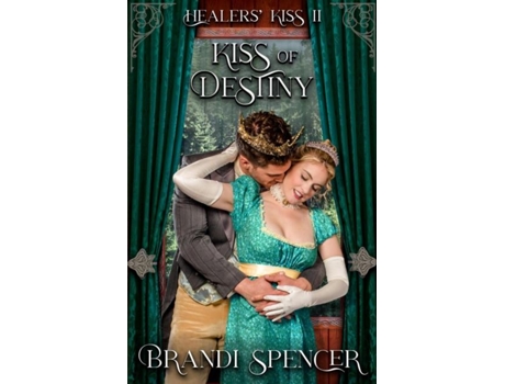 Livro Kiss Of Destiny De Spencer, Brandi Et Al. (inglês)