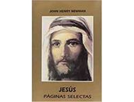 Livro Jesus. Paginas Selectas. (Mcar) de J.H Newman (Espanhol)
