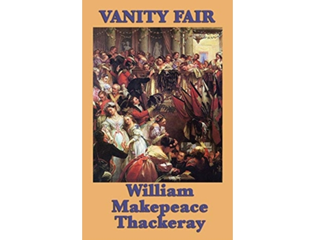 Livro Vanity Fair de William Makepeace Thackeray (Inglês)