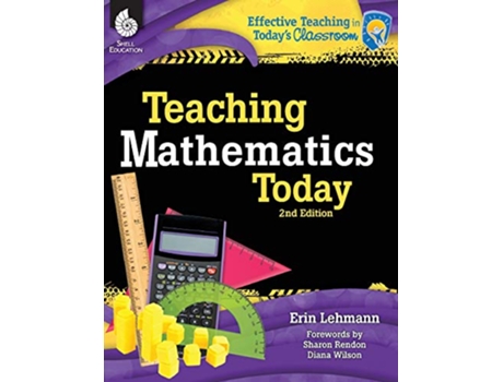 Livro Teaching Mathematics Today 2nd Edition de Erin Lehmann (Inglês)