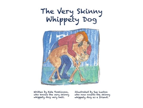 Livro The Very Skinny Whippety Dog de Kate Tomlinson (Inglês)