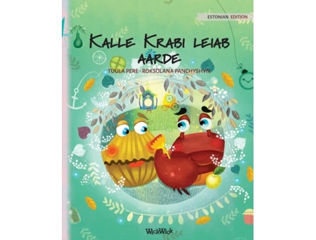 Livro Kalle Krabi Leiab Aarde Estonian Edition Of Quotcolin The Crab Finds A Treasurequot De Tuula Pere (inglês)