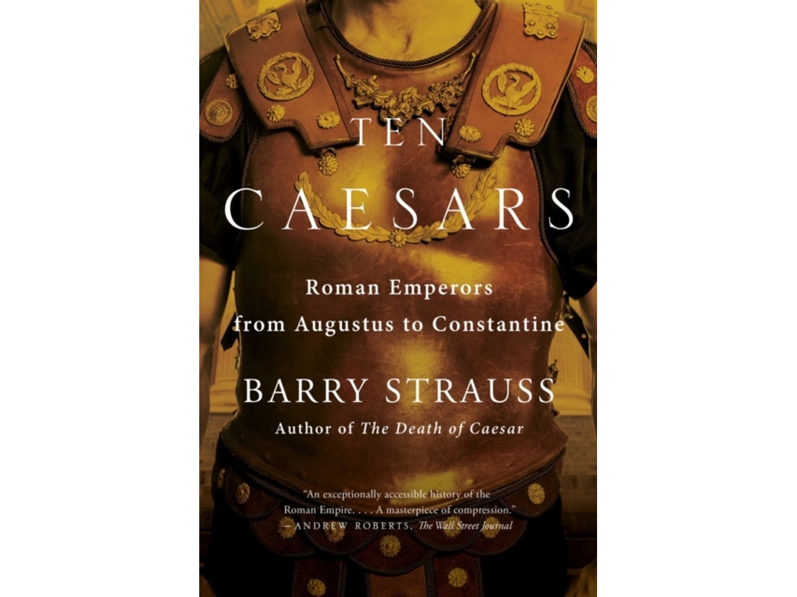 Livro Ten Caesars de Barry Strauss (Inglês)