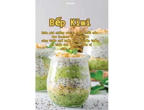 Livro B?p Kiwi de Ð?ng Ðàm (Inglês)