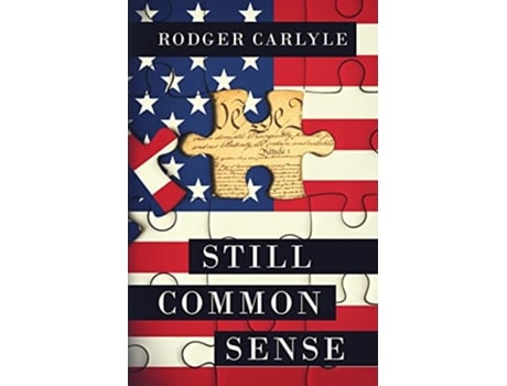 Livro STILL COMMON SENSE de RODGER CARLYLE (Inglês)