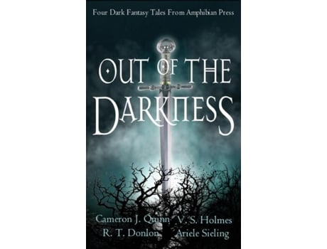Livro Out Of The Darkness A Dark Fantasy Anthology De V S Holmes (inglês)