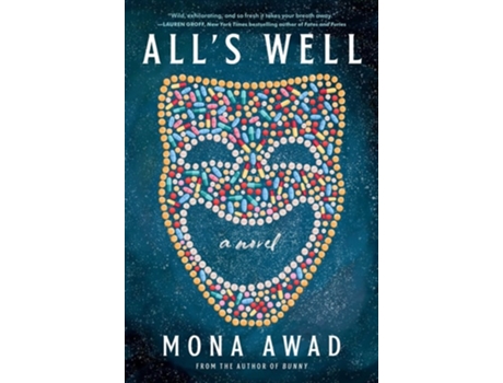 Livro ALL'S WELL de Mona Awad  (Inglês)