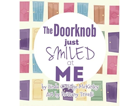 Livro The Doorknob Just Smiled At Me De Linda Coolidge-mckinley (inglês)