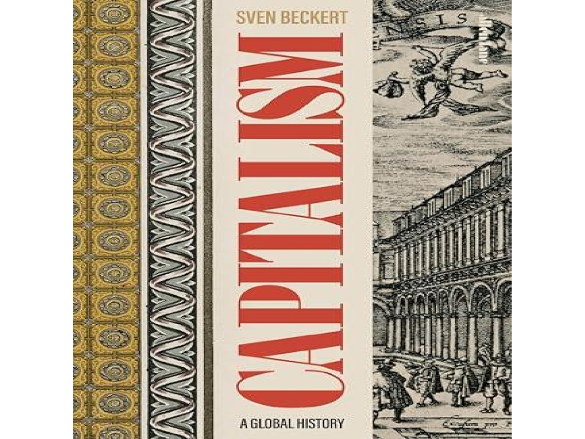 Livro Capitalism A Global History de Sven Beckert (Inglês)