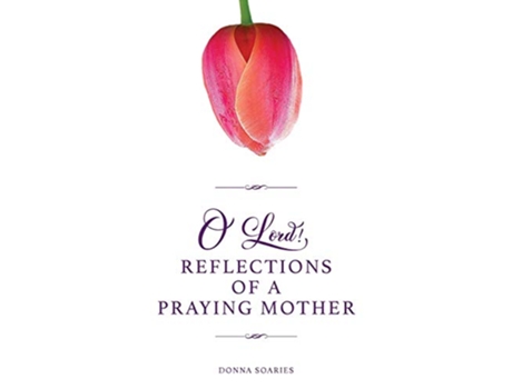 Livro OLord Reflections of a Praying Mother de Donna Soaries (Inglês)