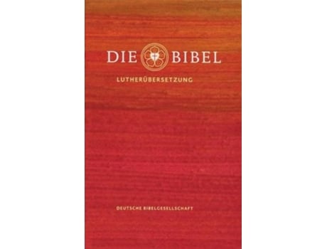 Livro Die Bibel Lutherbibel Revidiert 2017 de author Martin Luther (Alemão - Capa Dura)