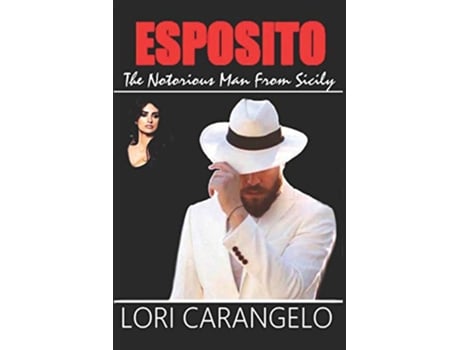 Livro ESPOSITO The First Mafioso de LORI CARANGELO (Inglês)