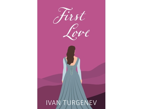 Livro First Love de Ivan Turgenev (Inglês)