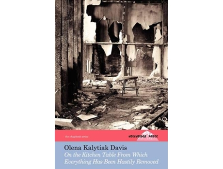 Livro On the Kitchen Table from Which Everything Has Been Hastily Removed Chapbook de Olena Kalytiak Davis (Inglês)