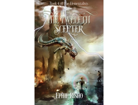 Livro The Twelfth Scepter An epic fantasy adventure for kids age 8-15 de Ephie Risho (Inglês)