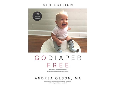 Livro Go Diaper Free A Simple Handbook for Elimination Communication de Andrea Olson (Inglês)