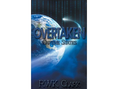Livro Overtaken Captive States De R W K Clark (inglês)