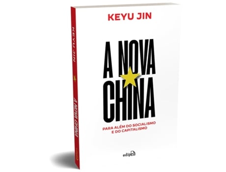 Livro A Nova China Para Além Do Capitalismo E Do Socialismo de Keyu Jin (Português)