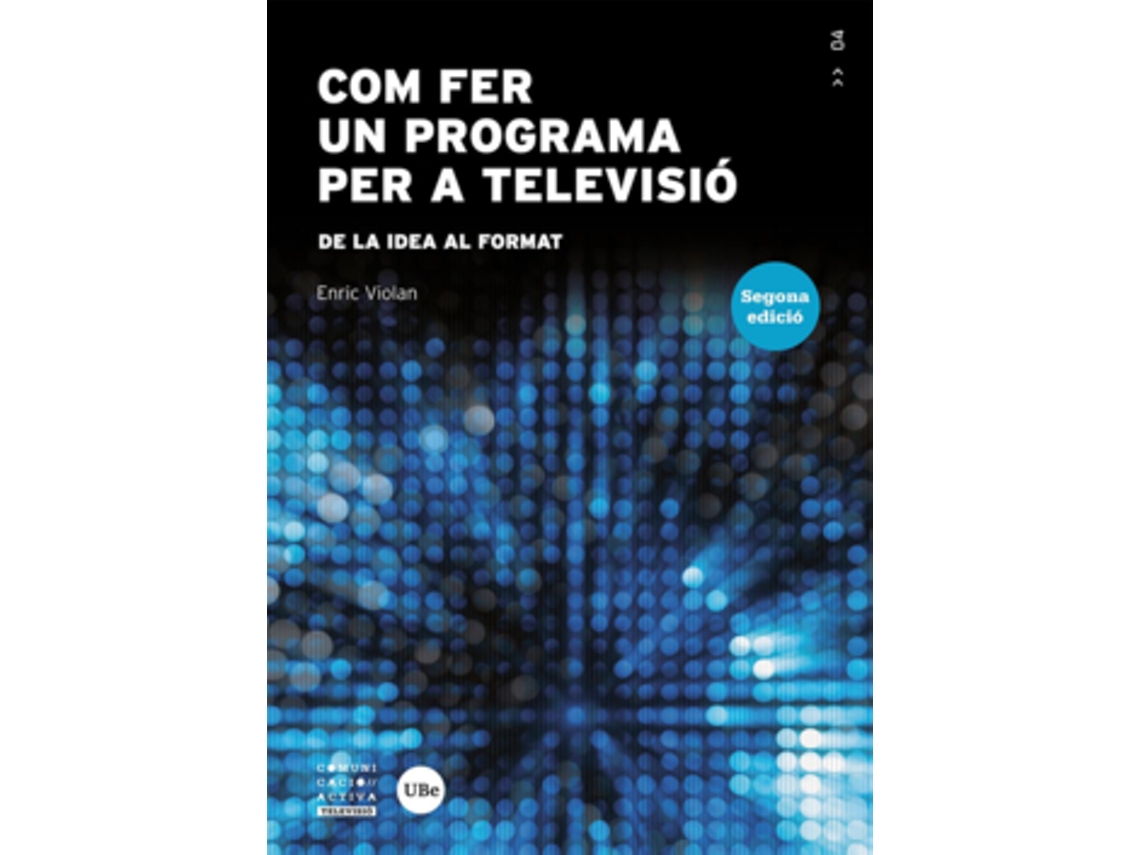 Livro Com Fer Un Programa Per A Televisió de Violán Galán e Enric