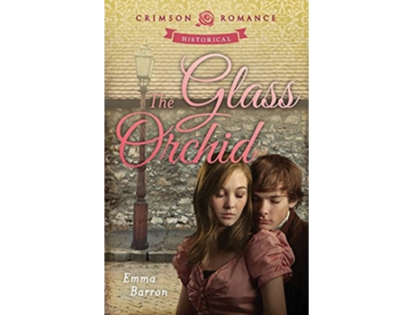 Livro Glass Orchid Crimson Romance de Emma Barron (Inglês)