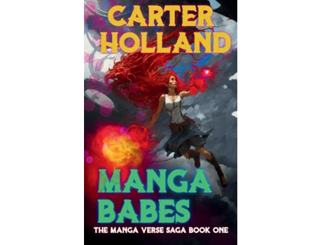 Livro Manga Babes A Scifi Cyberpunk Saga de Carter Holland (Inglês)