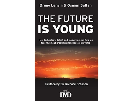 Livro The Future is Young de Bruno Lanvin Osman Sultan (Inglês)