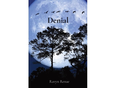 Livro Denial Denial De Ravyn Renae (inglês)