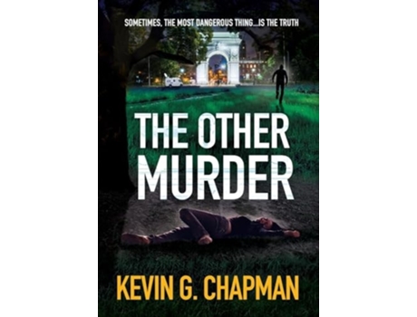 Livro The Other Murder de Kevin G Chapman (Inglês - Capa Dura)