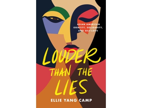 Livro Louder Than The Lies De Ellie Yang Camp (inglês - Capa Dura)
