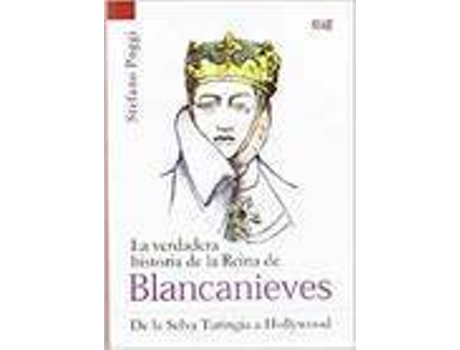Livro Verdadera Historia De La Reina Blancanieves De La Selva de Varios Autores