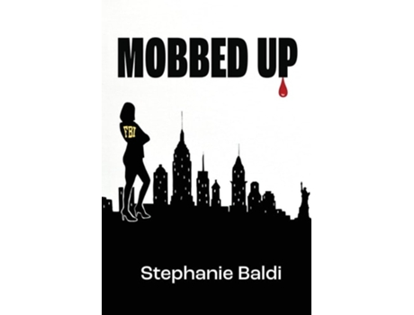 Livro Mobbed Up De Stephanie Baldi (inglês)