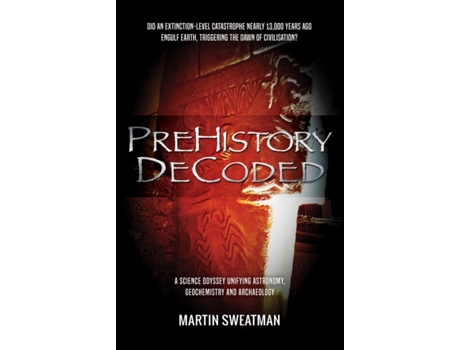 Livro prehistory decoded de martin sweatman (inglês)