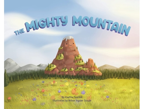Livro The Mighty Mountain De Kiwitta Paschal (inglês - Capa Dura)
