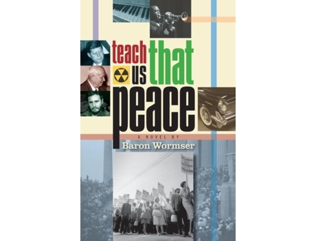 Livro Teach Us That Peace De Baron Wormser (inglês)