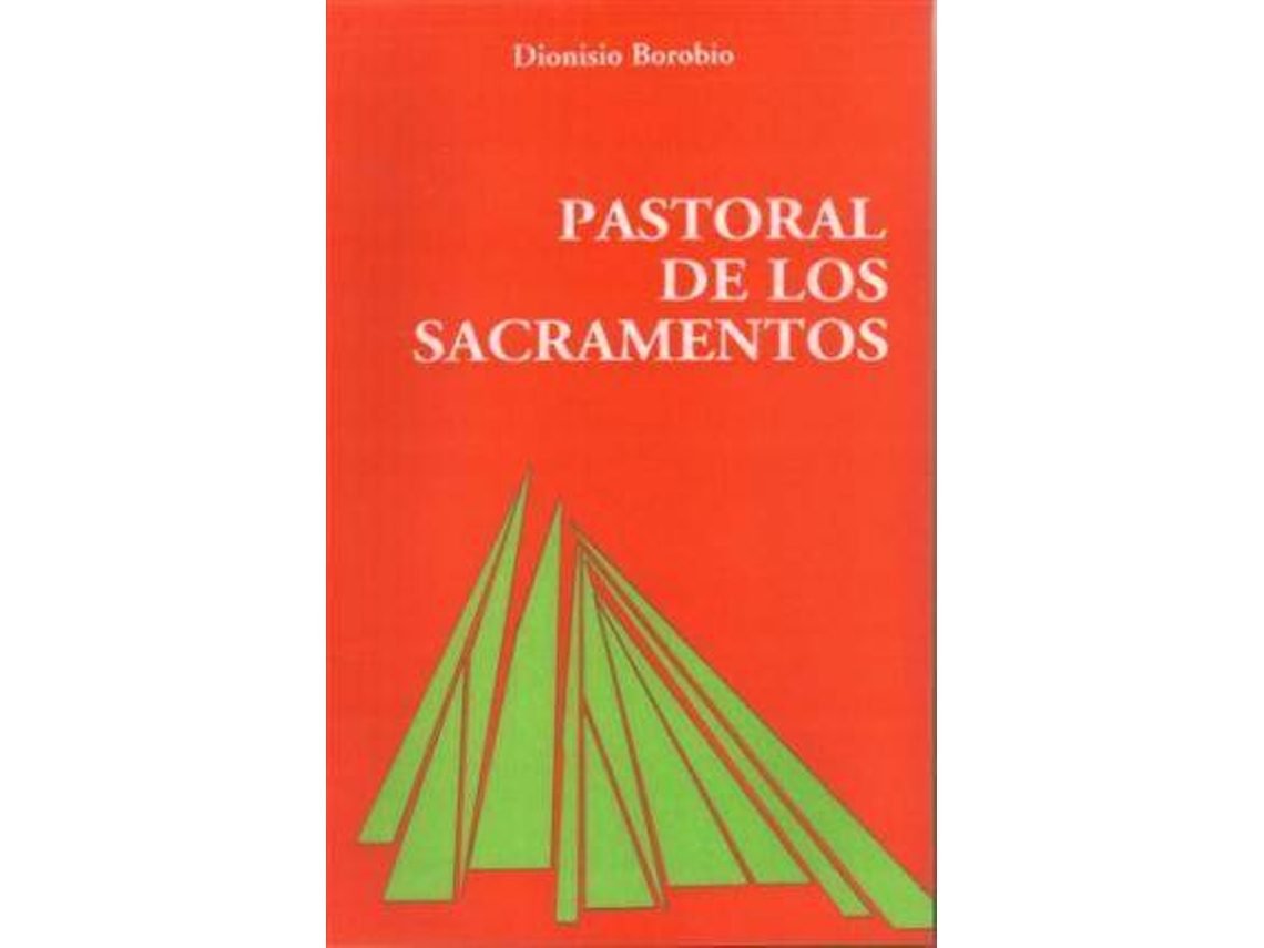 Livro Pastoral De Los Sacramentos de Dionisio Borobio (Espanhol)