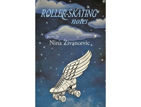 Livro Roller-skating Notes De Nina Zivancevic (inglês)