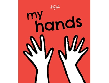 Livro My Hands de Néjib (Inglês - Capa Dura)