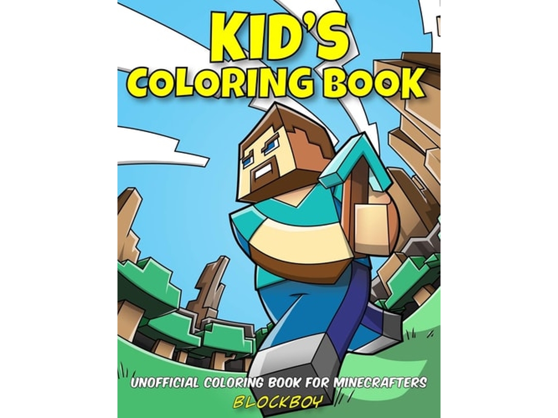 Livro Kids Coloring Book Unofficial Coloring Book For Minecrafters De Blockboy (inglês)