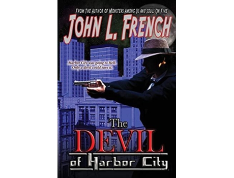Livro The Devil Of Harbor City De John L French (inglês)