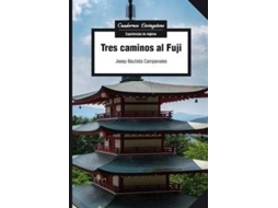 Livro Tres Caminos Al Fuji de Josep Bautista Campanales (Espanhol)