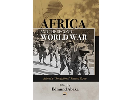 Livro Africa And The Second World War de Edmund Abaka (Inglês)